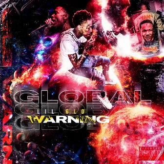 Global Warning by Lil Glo