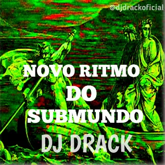 Novo ritmo do submundo by 