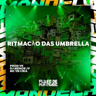 Ritmacão das Umbrella by PROD VK