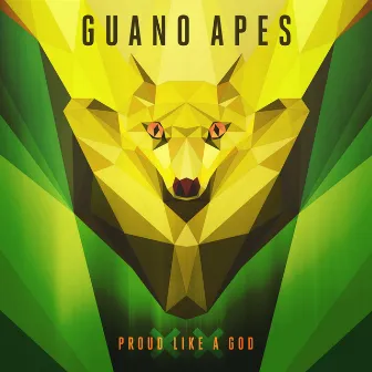 Proud Like a God XX by Guano Apes