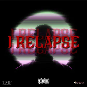 I Relapse by Panamaniakz