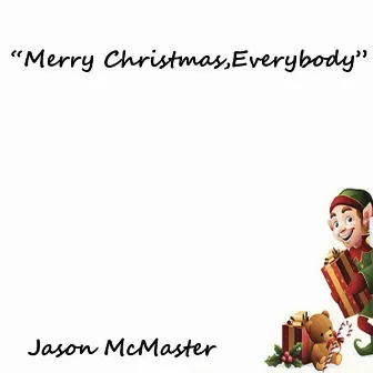 Merry Christmas Everybody by Jason McMaster