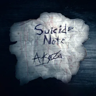 Suicide Note by AKØZA