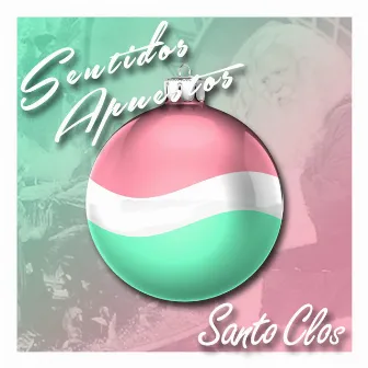 Santo Clos by Sentidos Apuestos