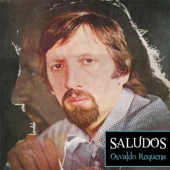 Saludos by Osvaldo Requena