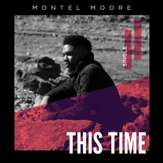 This Time by Montel Moore