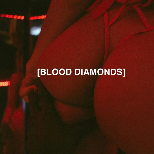 Blood Diamonds