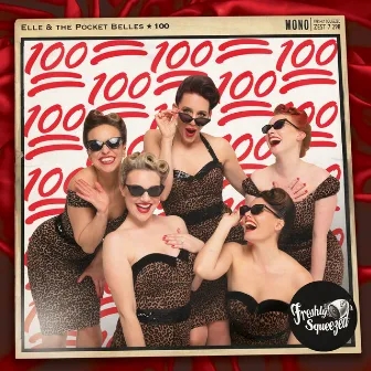 100 by Elle & The Pocket Belles