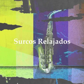 Surcos Relajados by 