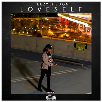 LOVESELF by Teezy The Don