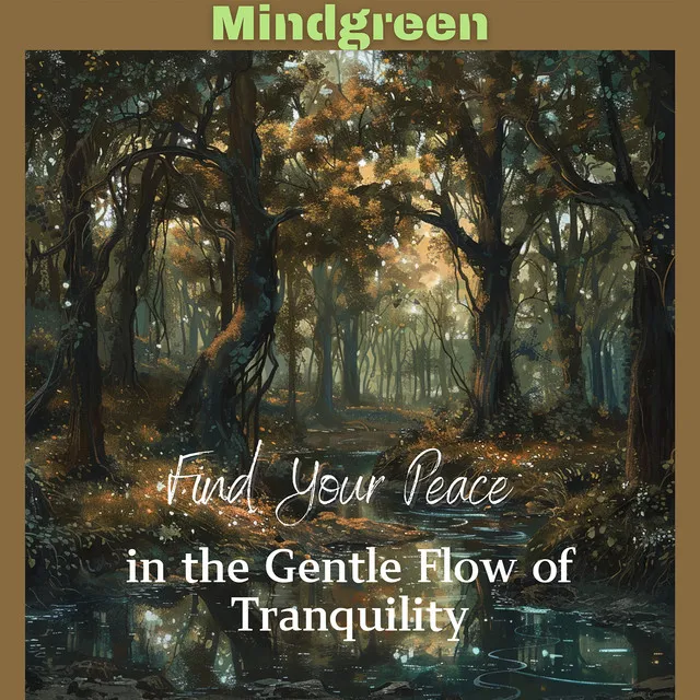 Find Your Peace in the Gentle Flow of Tranquility