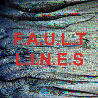 Fault Lines by Gregor Dow