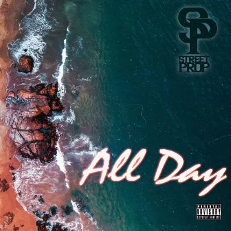 All Day by Street Prop