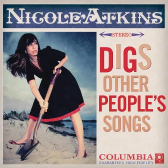 Digs Other People's Songs by Nicole Atkins