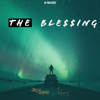 The Blessing by D Niceee