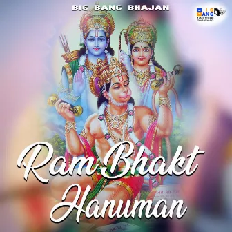 Ram Bhakt Hanuman by Big Bang Bhajan