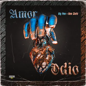 Amor e Ódio by New Chefe