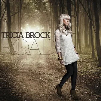 The Road (Deluxe Edition) by Tricia Brock