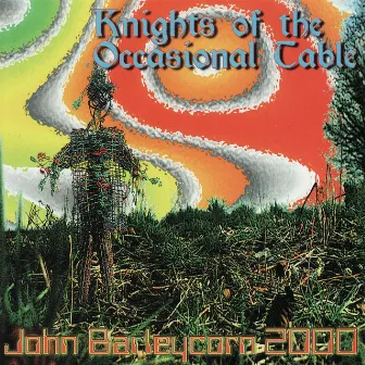 John Barleycorn 2000 by Knights Of The Occasional Table