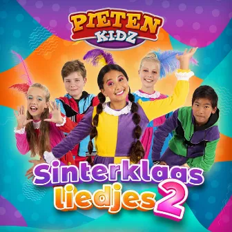 Sinterklaasliedjes 2 by Pietenkidz