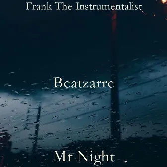 Mr Night by Frank The Instrumentalist