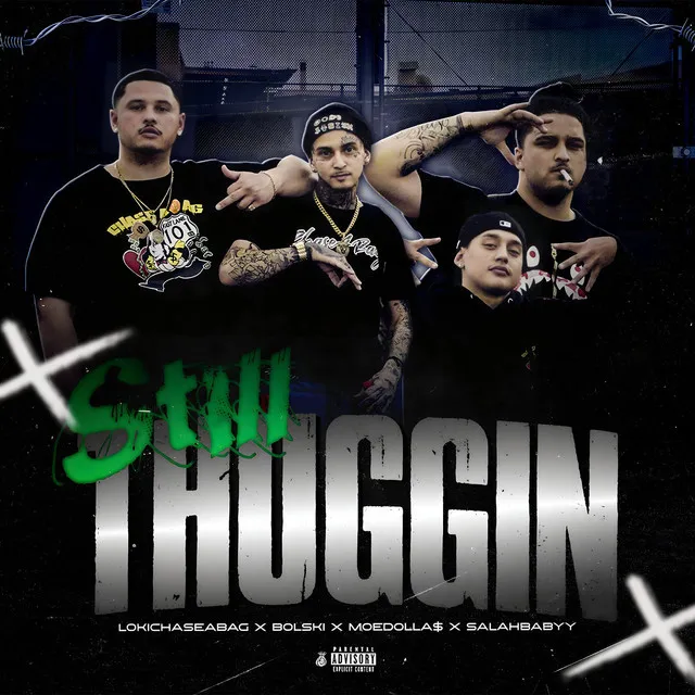 Still Thuggin (feat. Moedolla$ & Salahbabyy)