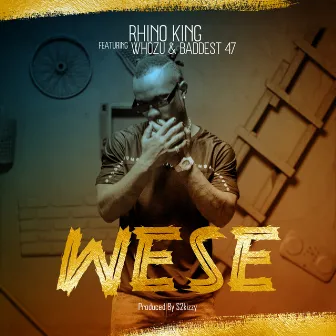 Wese by Rhino King