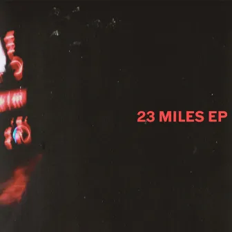 23 MILES EP by Wormavin