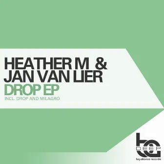 Drop EP by Heather M