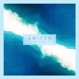 Switch by Lost Lumens