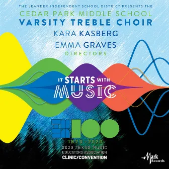 2020 Texas Music Educators Association (TMEA): Cedar Park Middle School Varsity Treble Choir [Live] by Cedar Park Middle School Varsity Treble Choir