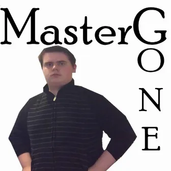 Gone by Master G