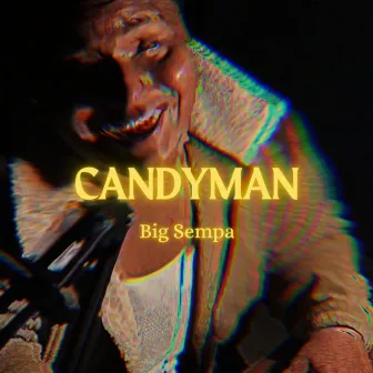 Candyman by VladimirTHT