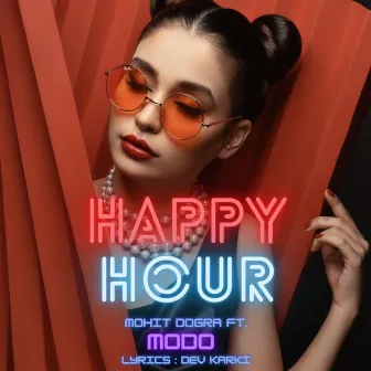 Happy Hour by Mohit dogra