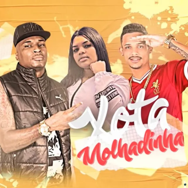 Xota Molhadinha (feat. DJ Chavoso)