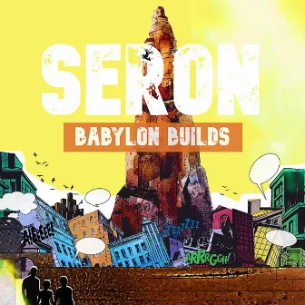 Babylon builds by Seron