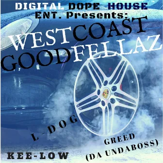 Westcoast Goodfellaz by WestCoast GoodFellaz