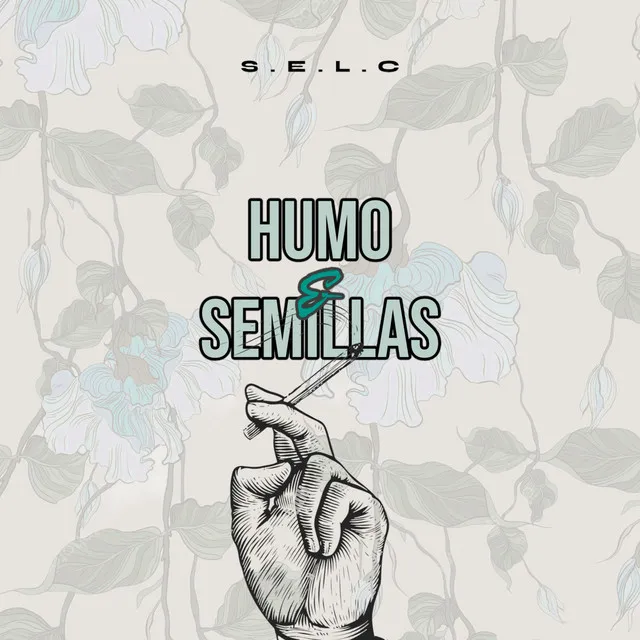 Humo & Semillas