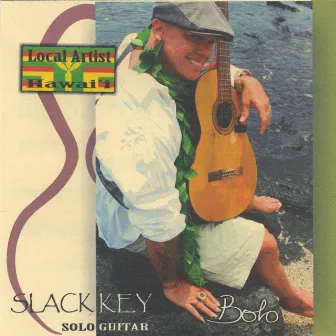 Slack Key Solo Guitar by Bolo