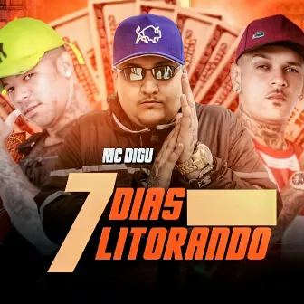 7 Dias Litorando by MC DIGU