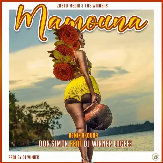 Mamouna (Akouna Remix) by DJ Winner Lageee