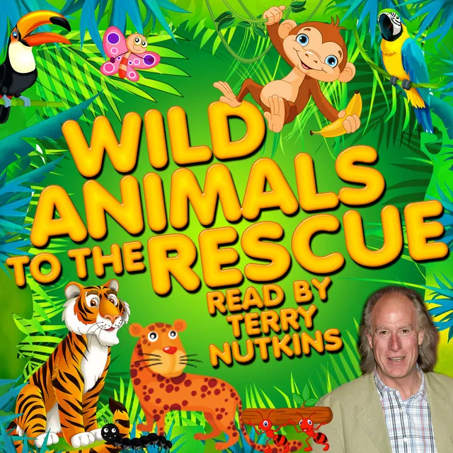 Wild Animals to the Rescue.4 - Wild Animals to the Rescue