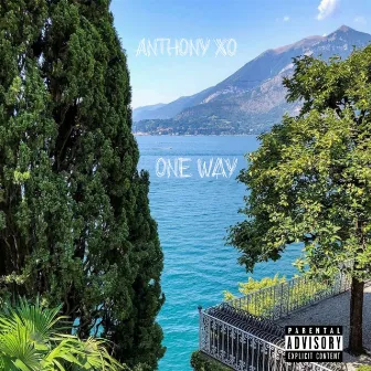 One Way by Anthony XO