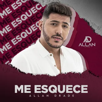 Me Esquece by Allan Drade