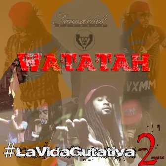 #LaVidaGutativa 2 by Watatah