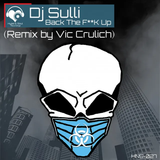 Back the Fuck Up - Vic Crulich Deep End Remix