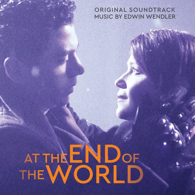 At The End Of The World: Original Motion Picture Soundtrack