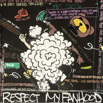 Respect My Fanhood by The Hangaz