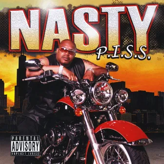 P.I.S.S. (Pimpin' in Serious Situations) by Nasty