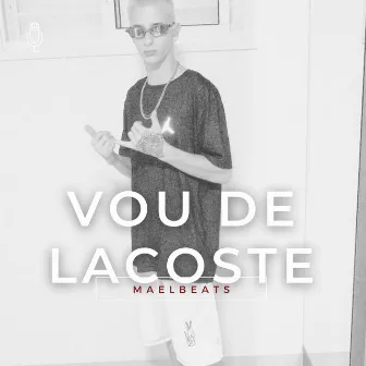 Vou de Lacoste by Real Bl 48